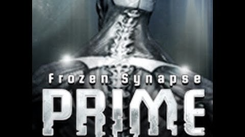 Frozen Synapse Prime