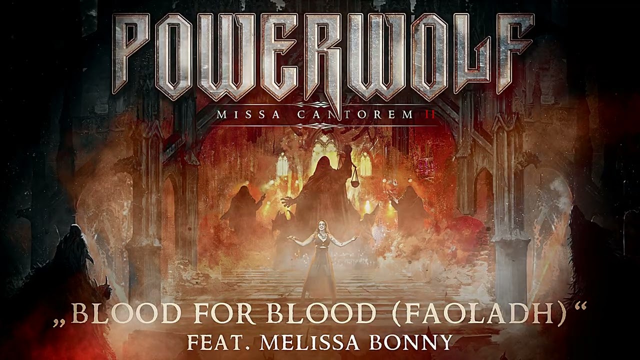 POWERWOLF ft Melissa Bonny   Blood for Blood Faoladh  Napalm Records