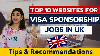 Top 10 Websites for Visa Sponsorship Jobs in UK | Best UK jobsites to search for jobs