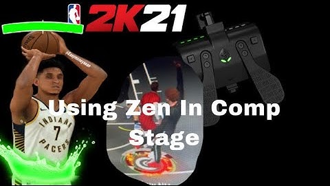 Using Zen In Comp STAGE PT 2 NBA 2K21