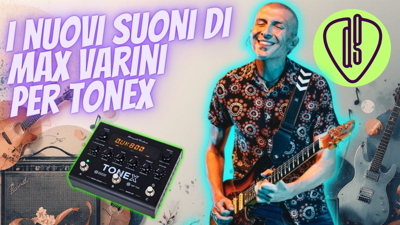 i NUOVI SUONI di MASSIMO VARINI per TONEX!