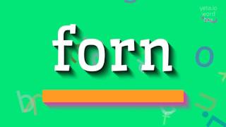 Forn Nasil Okunuyor? How To Pronounce Forn?
