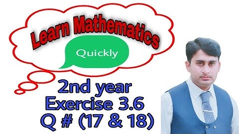 12th Class Maths, Ch 3 , Exercise 3.6 , Question No 17, 18 " Integration" FSc Part 2, 2nd year Math