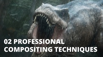Course - 02 Professional compositing techniques (EN)