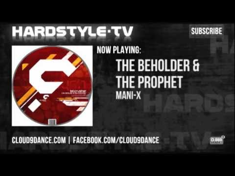 The Beholder & The Prophet - Mani-X