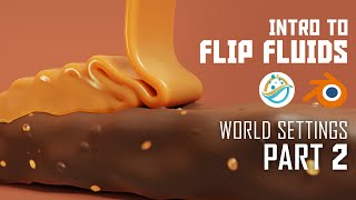 Intro to FLIP Fluids - Part 2: World Settings [Blender Add-on Tutorial]