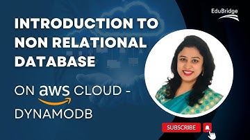Introduction to Non Relational Database on AWS cloud- DynamoDB