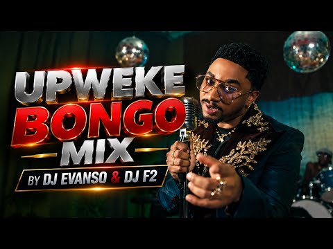 UPWEKE BONGO MIX DJ EVANSO & DJ F2 urban drive #60, jay melody, mbosso, harmonize