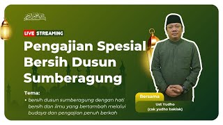 LIVE NYADRAN & PENGAJIAN BERSIH DUSUN SUMBERAGUNG DESA WONOKERTO BERSAMA CAK YUDHO