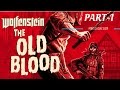 Wolfenstein The Old Blood Walkthrough Gameplay Part 1 - Prison [1080p] - No Commentary