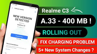 Realme C3 June 2020 New A.33 Update Rolling Out | Fix Lagging Issue | Charging Bug Solve & More ?