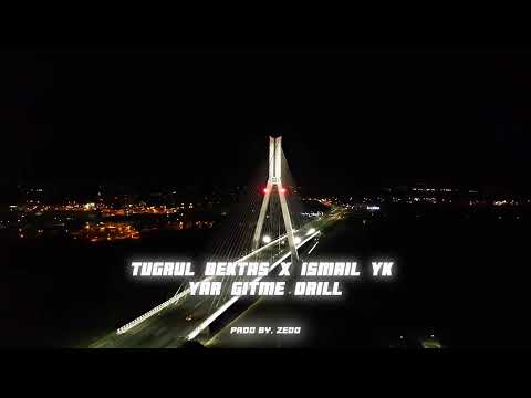 Tuğrul Bektaş X İsmail YK - Yar gitme Drill Mix (prod by. zedo)