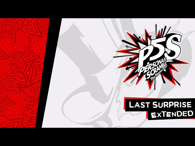 Last Surprise -Scramble- | Persona 5 Strikers OST [Extended] class=