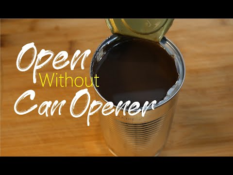 How To Open Can Without Can Opener Easy Simple