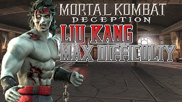 Mortal Kombat: Deception (Liu Kang) Arcade Mode Max Difficulty