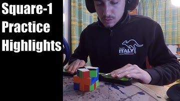 Square-1 Practice Highlights!