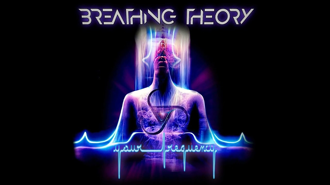 Breathing Theory - Your Frequency adlı videoyu YouTube'da izle Breathing Theory - Your Frequency adlı videoyu YouTube'da izle