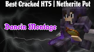 Best Cracked HT5 | Dancin Montage