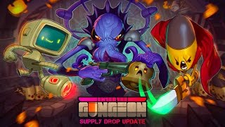 Enter the Gungeon  - Supply Drop Update