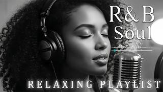 【R&B Soul】Calm R&B Soul Collection – Relaxing Tunes & Gentle Rhythms for Focus