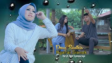 NGARAI SIANOK  - DESSY SANTHIA (Official Music Video) MV