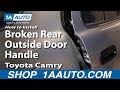How to Replace Exterior Door Handle 1992-96 Toyota Camry