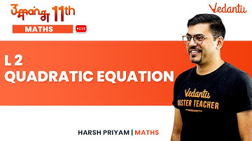 Quadratic Equations -L2 | Graphs of Quadratic Polynomials | Umang 11 | Harsh Priyam Sir@VedantuMath
