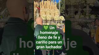 💚 Un homenaje lleno de fe y cariño para un gran luchador #shorts #semanasanta #levantá