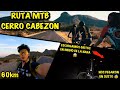 Ruta mtb de 60km visitamos el cerro cabezon  de regreso escuchamos un grito