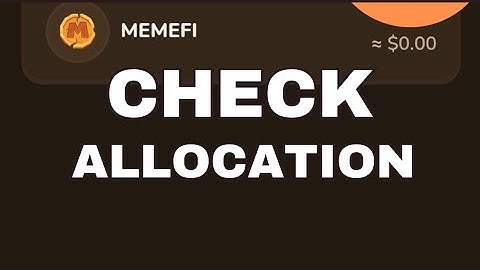 HOW TO CHECK YOUR MEMEFI AIRDROP ALLOCATION