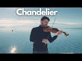 Chandelier  sia violin cover by petar markoski