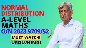 A-Level Maths - NORMAL DISTRIBUTION 9709/52 O/N 2023 Q#5 Solution | Ultimate Guide (Part 5)