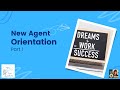 New agent orientation part 1
