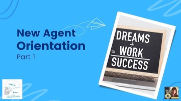 New Agent Orientation Part 1