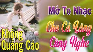 Vì Anh Nghèo Em Nỡ Bỏ Anh - 165 Bài Rumba Bolero Sến Xưa KHÔNG QUẢNG CÁO Bất Hủ Hay Nhất Hiện Nay