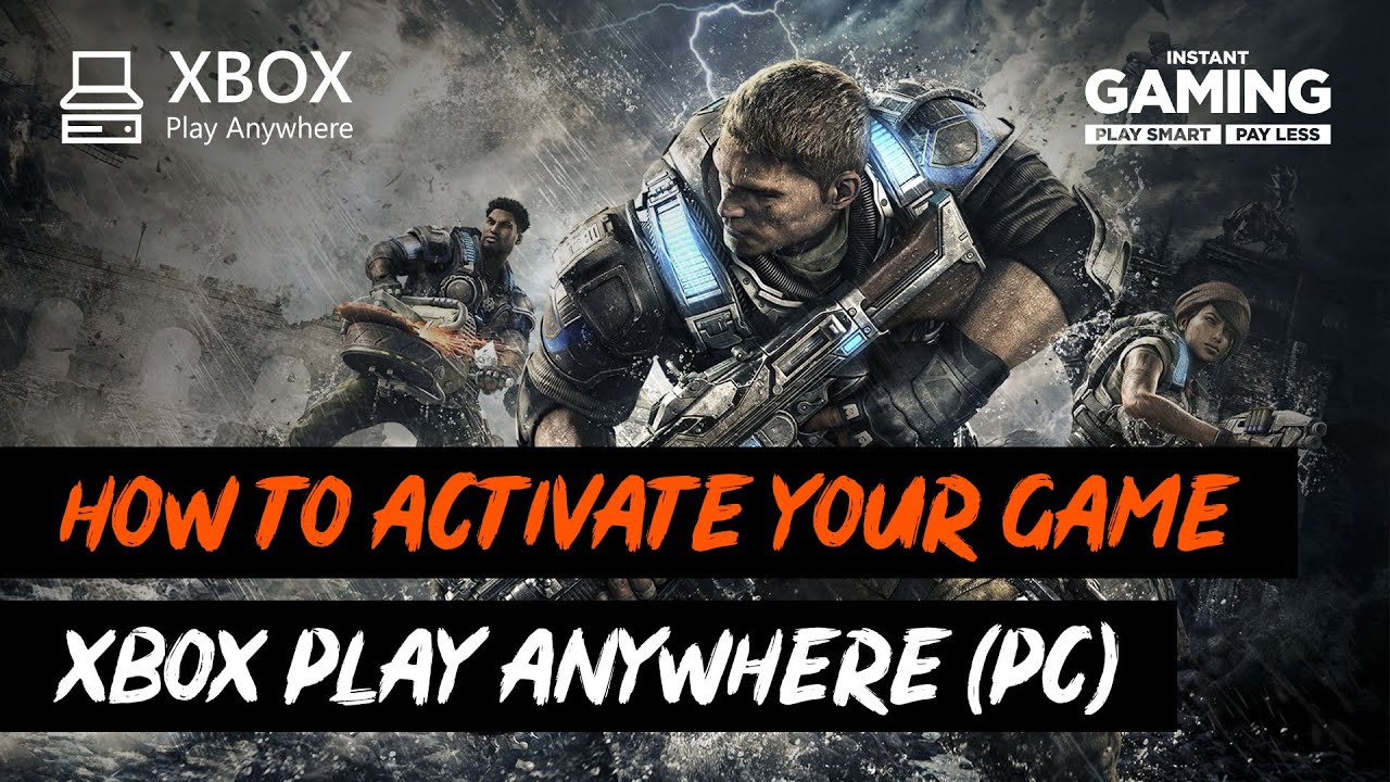 How to activate your game with Xbox PlayAnyWhere 