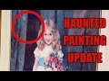 HAUNTED PAINTING UPDATE!!