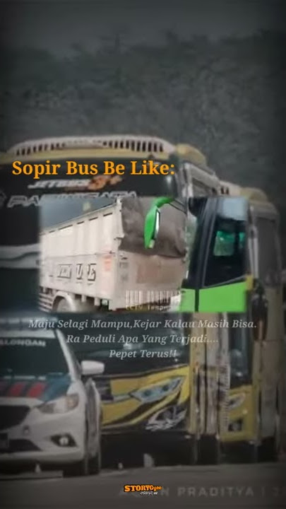 Story Wa Terbaru Bus Tempel Truk Cabe!!!