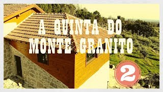 A Quinta do Monte Granito 2/2 - Uma Recuperação Ecositana