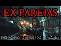 1 hora de historias de terror de ex parejas  historias reales