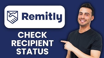 NEW! How to Check Recipient Status in Remitly (2025) | Track Money Transfer Fast