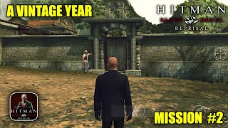 Hitman Blood Money Reprisal A Vintage Year Gameplay Walkthrough Mission