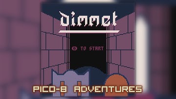 Dimmet /// Pico-8 Adventures