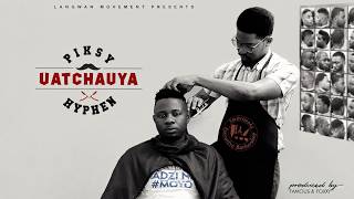Piksy - Uatchauya feat Hyphen