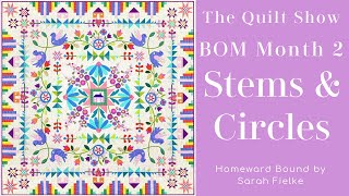 Block of the Month 2023 - Homeward Bound - Month 2 - Stems &amp; Circles