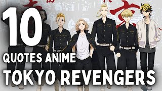 QUOTES ANIME TOKYO REVENGERS - Kata Kata Bijak Anime Tokyo Revengers