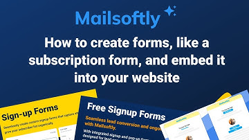 How to Create and Embed Subscription Forms with Mailsoftly | Collect Email Addresses Easily