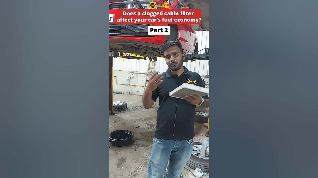 Part 2 -Does a clogged cabin filter affect your car's fuel economy