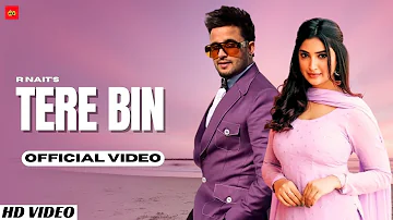 Tere Bin (Official Video) - R Nait | Isha Sharma | New Punjabi Song 2024 | R Nait Songs | LM Folk