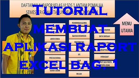 TUTORIAL MEMBUAT APLIKASI RAPORT EXCEL BAGIAN 1